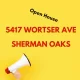 Open House Weekend 5417 Wortser Ave Sherman Oaks